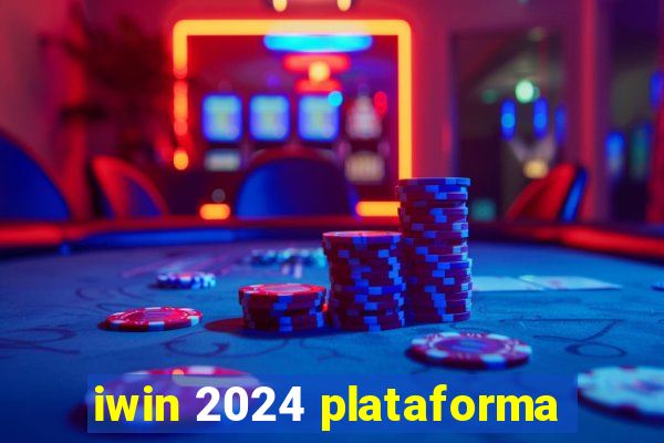 iwin 2024 plataforma